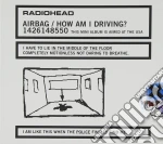 Radiohead - Airbag / How Am I Driving cd