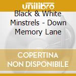 Black & White Minstrels - Down Memory Lane cd
