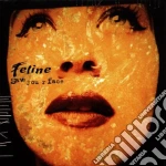 Feline - Save Your Face cd