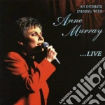 Anne Murray - An Intimate Evening With Live cd