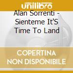 Alan Sorrenti - Sienteme It'S Time To Land cd