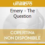 Emery - The Question cd