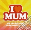 I Love Mum / Various (2 Cd) cd