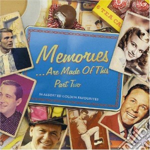 Memories Are Made Of This, Vol. 2 / Various cd musicale