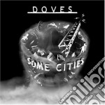 Doves - Some Cities (2 Cd)
