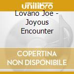 Lovano Joe - Joyous Encounter