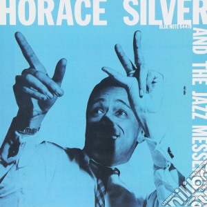 Horace Silver And The Jazz Messengers - Horace Silver And The Jazz Messengers cd musicale di Horace Silver