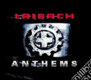 Anthems cd musicale di LAIBACH