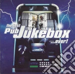Best Pub Jukebox... Ever! / Various (2 Cd) cd