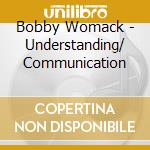 Bobby Womack - Understanding/ Communication cd