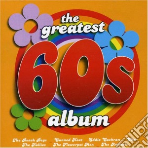 Greatest 60s Album (The) / Various cd musicale
