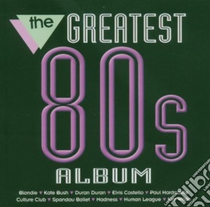 Greatest 80's Album (The) / Various cd musicale