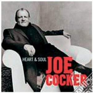 Joe Cocker - Heart & Soul cd musicale di Joe Cocker