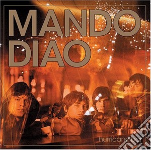 Mando Diao - Hurricane Bar cd musicale di Mando Diao