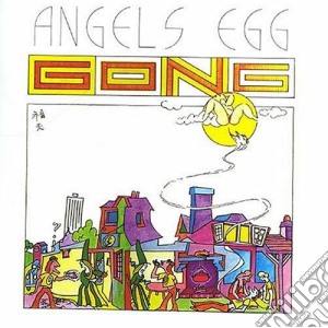 Gong - Angel's Egg cd musicale di Gong