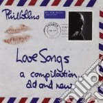 Phil Collins - Love Songs - A Compilation Old & New (2 Cd)