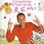 Remi - Comptines D'Hier Et De Remi cd