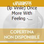 (lp Vinile) Once More With Feeling - Singles 1996-20 cd