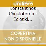 Konstantinos Christoforou - Idiotiki Parastasi cd