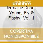 Jermaine Dupri - Young, Fly & Flashy, Vol. 1 cd