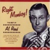 Al Read - Right Monkey! The Best Of cd musicale di Al Read