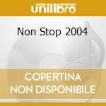 Non Stop 2004 cd