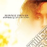 Minnie Driver - Everything I'Ve Got In My Pocket