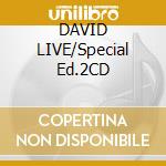 DAVID LIVE/Special Ed.2CD cd musicale di BOWIE DAVID