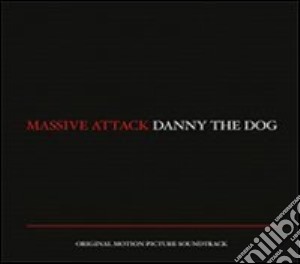 Massive Attack - Danny The Dog / O.S.T. cd musicale di MASSIVE ATTACK