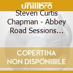 Steven Curtis Chapman - Abbey Road Sessions The Walk cd musicale di Steven Curtis Chapman