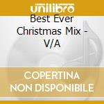 Best Ever Christmas Mix - V/A cd