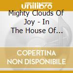 Mighty Clouds Of Joy - In The House Of The Lord:live cd