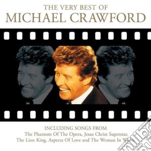 Michael Crawford - The Very Best Of cd musicale di Michael Crawford