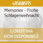 Memories - Frohe Schlagerweihnacht cd
