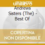 Andrews Sisters (The) - Best Of cd