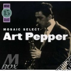 Mosaic select vol.15 cd musicale di Art pepper (3 cd)