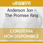 Anderson Jon - The Promise Ring cd