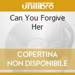 Can You Forgive Her cd musicale di PET SHOP BOYS