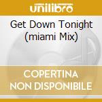 Get Down Tonight (miami Mix) cd