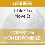 I Like To Move It cd