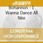 Bohannon - I Wanna Dance All Nite cd