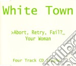 White Town - Abort Retry Fail