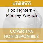 Foo Fighters - Monkey Wrench cd