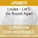 Louise - Let'S Go Round Again cd