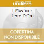 I Muvrini - Terre D'Oru cd