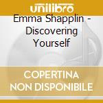Emma Shapplin - Discovering Yourself