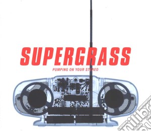 Supergrass - Pumping On Your Stereo cd musicale di Supergrass