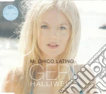 Geri Halliwell - Mi Chico Latino cd