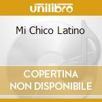 Mi Chico Latino cd musicale di HALLIWELL GERI