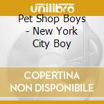 Pet Shop Boys - New York City Boy cd